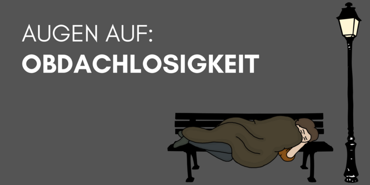 Augen auf: Obdachlosigkeit 