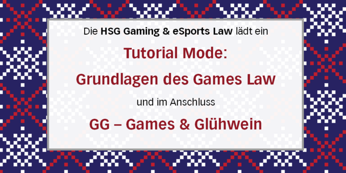 Tutorial Mode: Grundlagen des Games Law Tutorial Mode: Grundlagen des Games Law