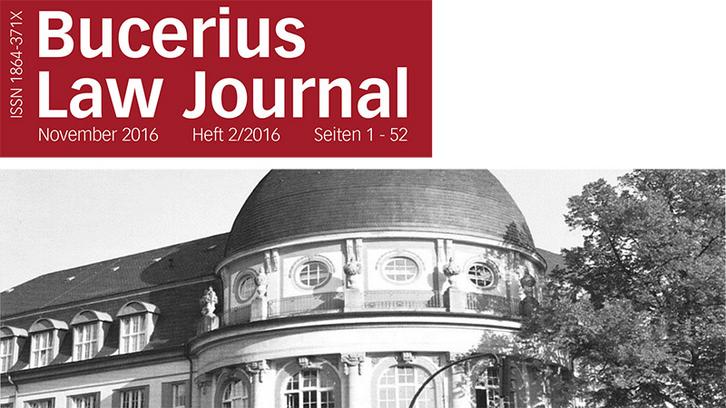 Neue Ausgabe des Bucerius Law Journals erschienen Neue Ausgabe des Bucerius Law Journals erschienen